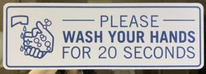 Signboard "Please wash your hands for 20 seconds"